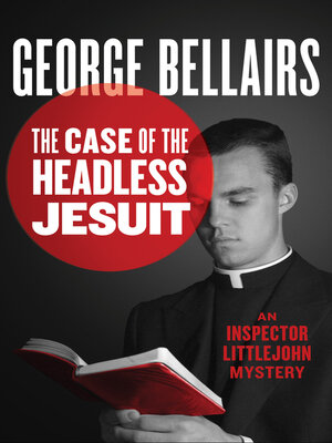 The Case of the Headless Jesuit - ebook